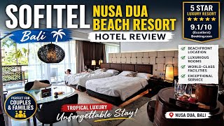 Vibes Perancis di Bali? Review Jujur Sofitel Bali Nusa Dua Beach Resort
