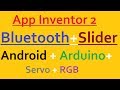 ч.2/3 App Inventor 2 Slider Bluetooth TinyDB ...