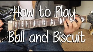 How to Play &quot;Ball and Biscuit&quot; By The White Stripes on Guitar (Full Song)