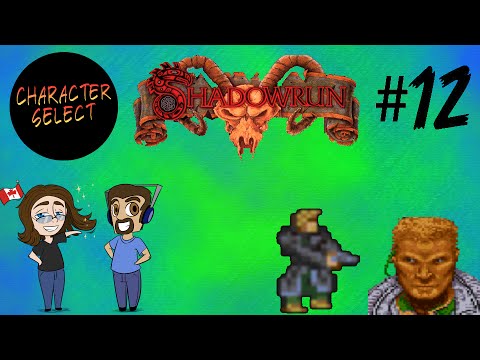Shadowrun Part 12 - Vampire Hunting - CharacterSelect