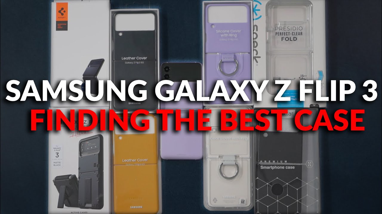 Samsung Galaxy Z Flip 3 - The Best Cases You Should Buy