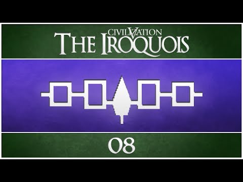 Civilization 5 - Vox Populi as The Iroquois - Episode 8 ...The Unpronounceable City...