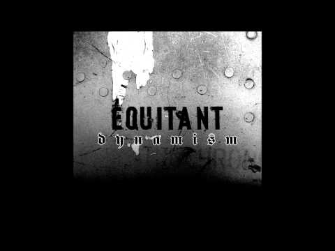 Equitant - Dynamism (Equitant Remix)