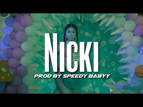 Nicki Minaj ft. 6ix9ine Type Beat - Nicki (Prod @SpeedyBabyy)