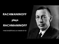 Rachmaninoff plays Rachmaninoff Piano concerto ...