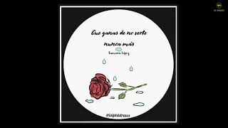 QUE GANAS DE NO VERTE NUNCA MÁS-COVER TAMARA LÓPEZ (versión salsa)