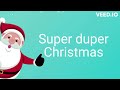 Super Duper Christmas With Lyrics Exeter Class 2022 Re Mastered