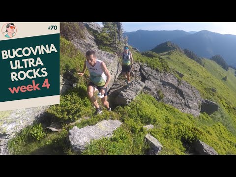 Bucovina Ultra Rocks | saptamana 4
