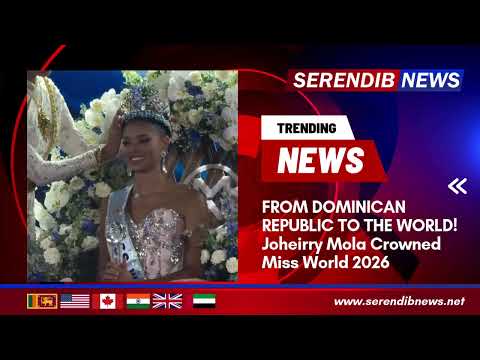 FROM DOMINICAN REPUBLIC TO THE WORLD! Joheirry Mola Crowned Miss World 2026