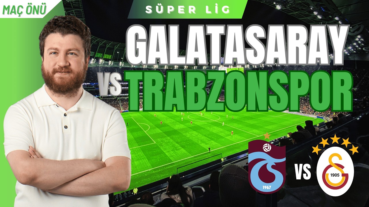 Galatasaray vs Trabzonspor!... Derbi Vakti... Osimhen-Lemina Yok, Reis Siftahı?