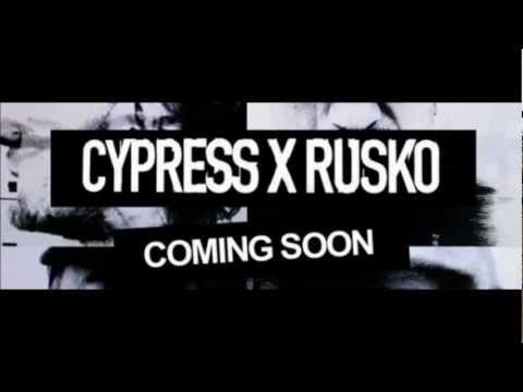 Cypress X Rusko - Roll It Light It