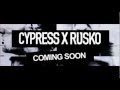 Cypress X Rusko - Roll It Light It 