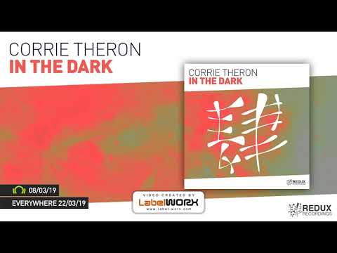 Corrie Theron - In The Dark (Preview) [Out March 8th]