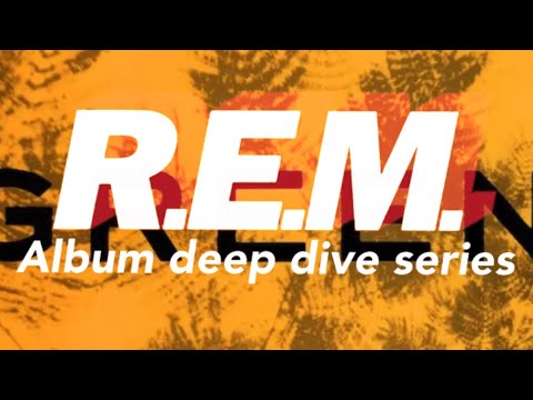 R.E.M. Album Deep Dives #6: Green
