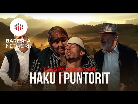 Tregim Popullor - Haku i Puntorit