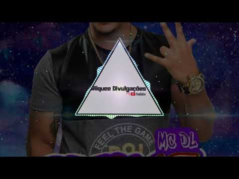 Mc DL E Swing cascatinha 2020 pra paredão