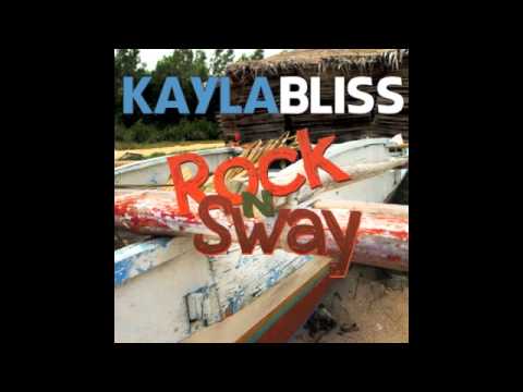 Kayla Bliss - "Rock N Sway" [Rock N Sway Riddim] twitter.com/MsKaylaBliss