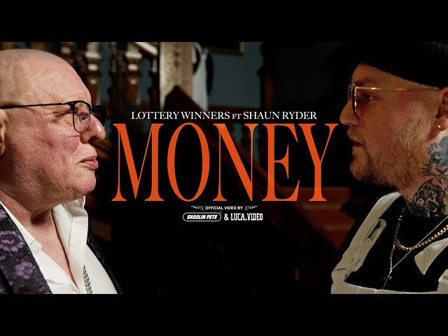 Money (feat. Shaun Ryder) - The Lottery Winners