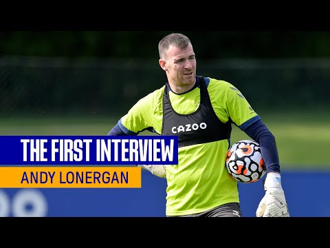 ANDY LONERGAN: THE FIRST INTERVIEW | VETERAN GOALKEEPER SIGNS FOR EVERTON