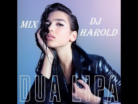 Mix🎵Dua Lipa💋 Solo Exitos🔝Lo Mas Escuchado Los Mejores Temas (Dj Harold)