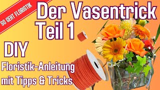 Der Vasentrick Teil 1: Jede Vase passend machen mit Papierdraht Floristik-Anleitung DIY