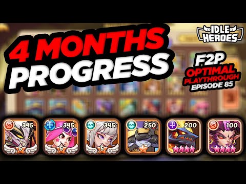 Idle Heroes - 4 Months Progress!!! F2P OP: Episode 85