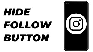 How to Turn Off Follow Requests on Instagram | How to Hide Follow Button on Instagram