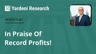 In Praise Of Record Profits!