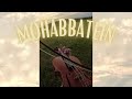 Mohabbatein Violin Cover Shah Rukh Khan