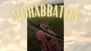 Download lagu Mohabbatein - Violin Cover | Shah Rukh Khan mp3
