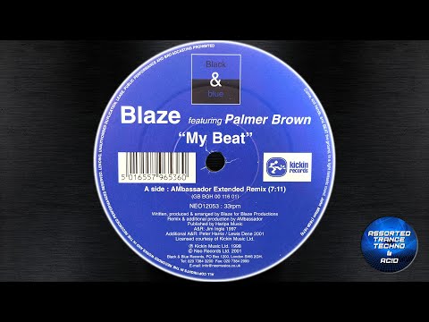 [Techno] Blaze Featuring Palmer Brown - My Beat (AMbassador Extended Remix) [Black & Blue] 2001