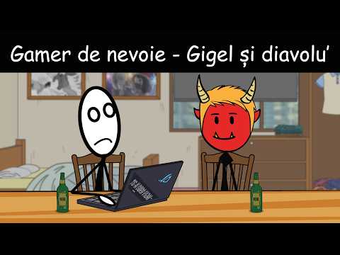 GAMER DE NEVOIE: Gigel Și Diavolu'