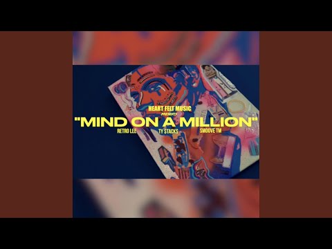 Mind On A Million