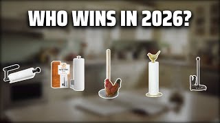 The Top 5 Best Rooster Paper Towel Holder in 2026 - Must Wat