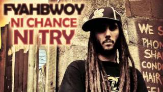 Por Fumar - Fyahbwoy A.k.a El Chico De Fuego