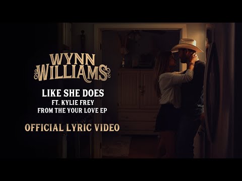 Wynn Williams - Like She Does (Official Lyric Video)
