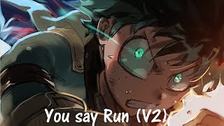 My Hero Academia OST - You Say Run + V2 (Jet Set Run)