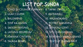 Download lagu LIST LAGU POP SUNDA TERBAIK NOSTALGIA SAAT SANTAI... mp3