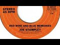 Joe Stampley - Red Wine And Blue Memories