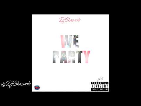 Shawnie - we party (Official song)