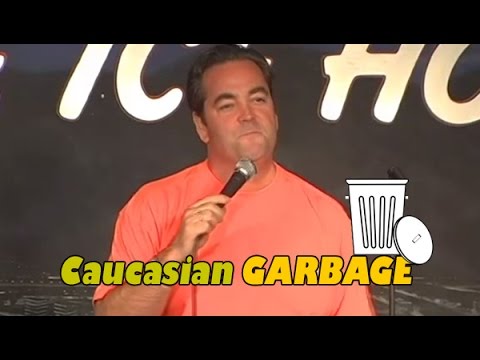 Comedy Time - Caucasian Garbage (Stand Up Comedy)