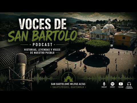 Podcast historia de  san Bartolomé milpas altas la cuna de la pera 🔥🔥🔥🔥