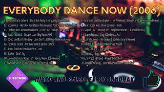 Download lagu 𝐇𝐨𝐮𝐬𝐞 𝐌𝐞𝐠𝐚𝐦𝐢𝐱 𝟐𝟎𝟎𝟔 - 𝐄𝐯𝐞𝐫𝐲𝐛𝐨𝐝𝐲 𝐃𝐚𝐧𝐜𝐞 𝐍𝐨𝐰 - 𝐌𝐢𝐱𝐞𝐝 𝐚𝐧𝐝 𝐬𝐞𝐥𝐞𝐜𝐭𝐞𝐝 𝐛𝐲 𝐃𝐣𝐌𝐨𝐧𝐚𝐤 mp3