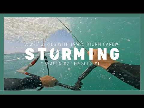 STORMING - CHASING BARRELS - Season 2 Ep. 1