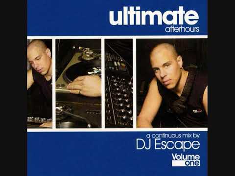 DJ Escape - Ultimate Afterhours Volume One