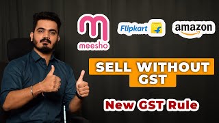 What are the new GST rule for e-commerce Business |Can we Sell Without GST on E-commerce Platforms.?