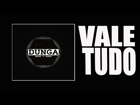 D U N G A - Vale tudo Part.Fiitu [Prod.Fiitu]