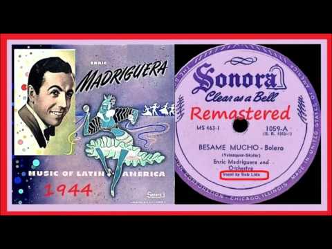 Enric Madriguera - Besame Mucho