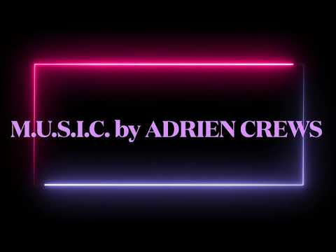 MUSIC BY ADRIEN CREWS (Tropical House/Afro/Ethnic) (April 2021)