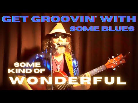 Some Kind of Wonderful - GRAND FUNK - Blues Acoustic Style by HECTOR